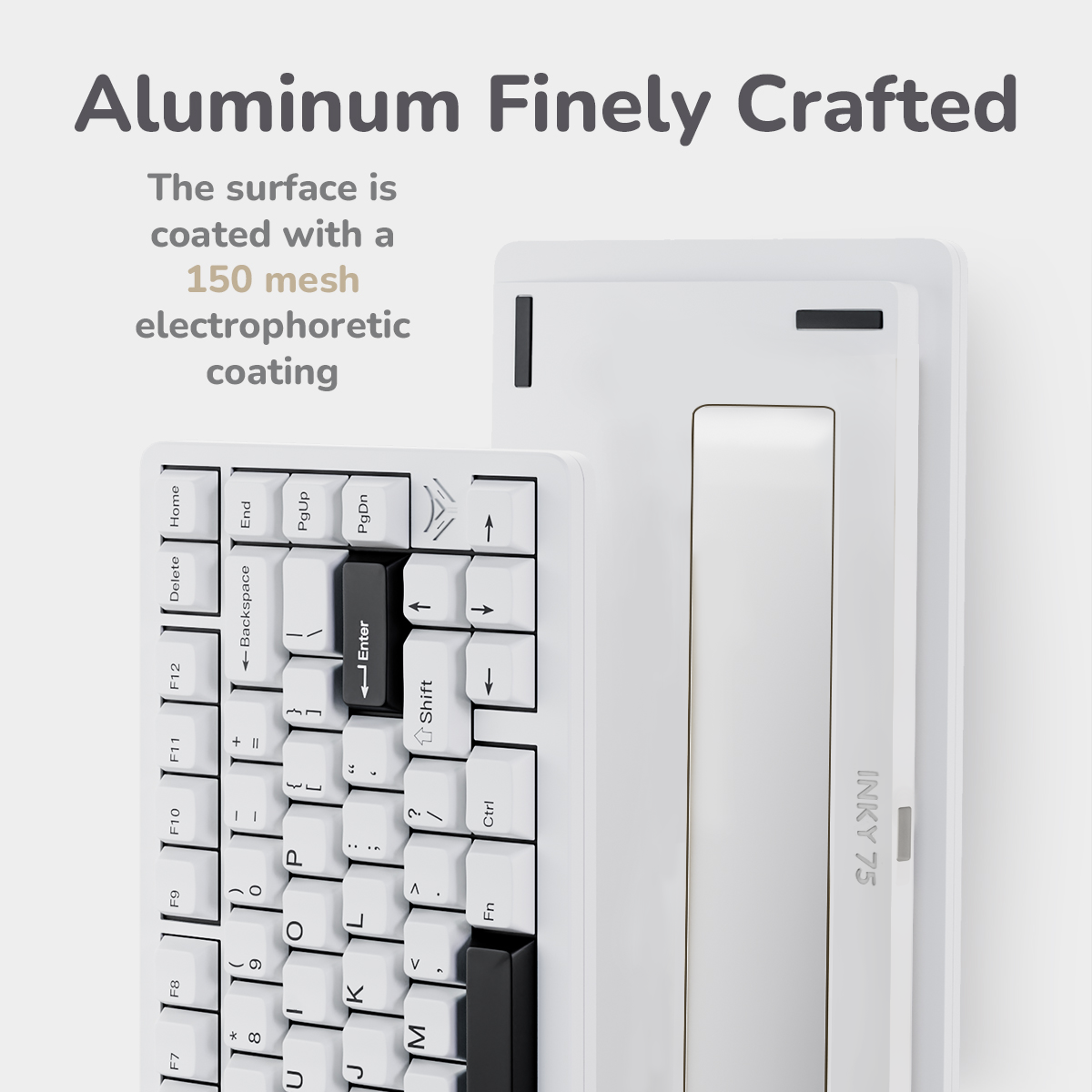 INKY 75 Aluminum Custom Mechanical Keyboard Tri-Mode 75% Layout